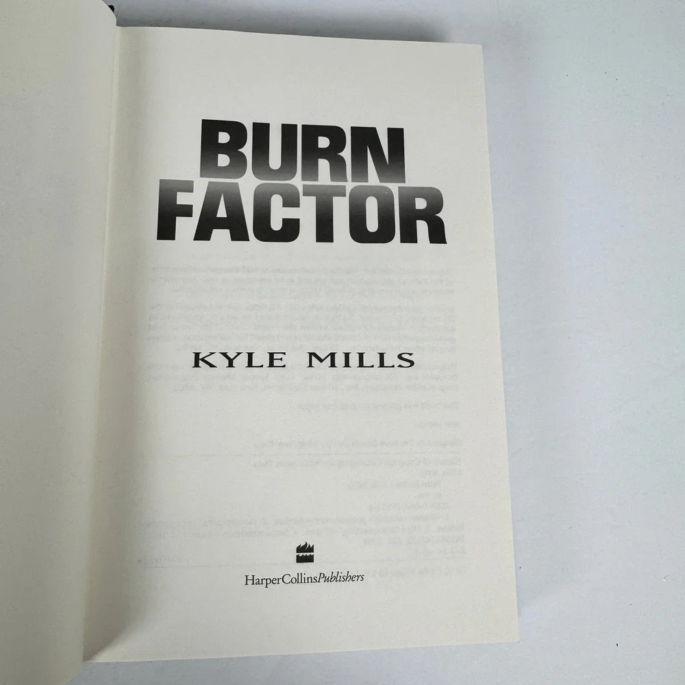 Burn Factor‎ Kyle Mills 2001 First Edition Hardcover Thriller HarperCollins